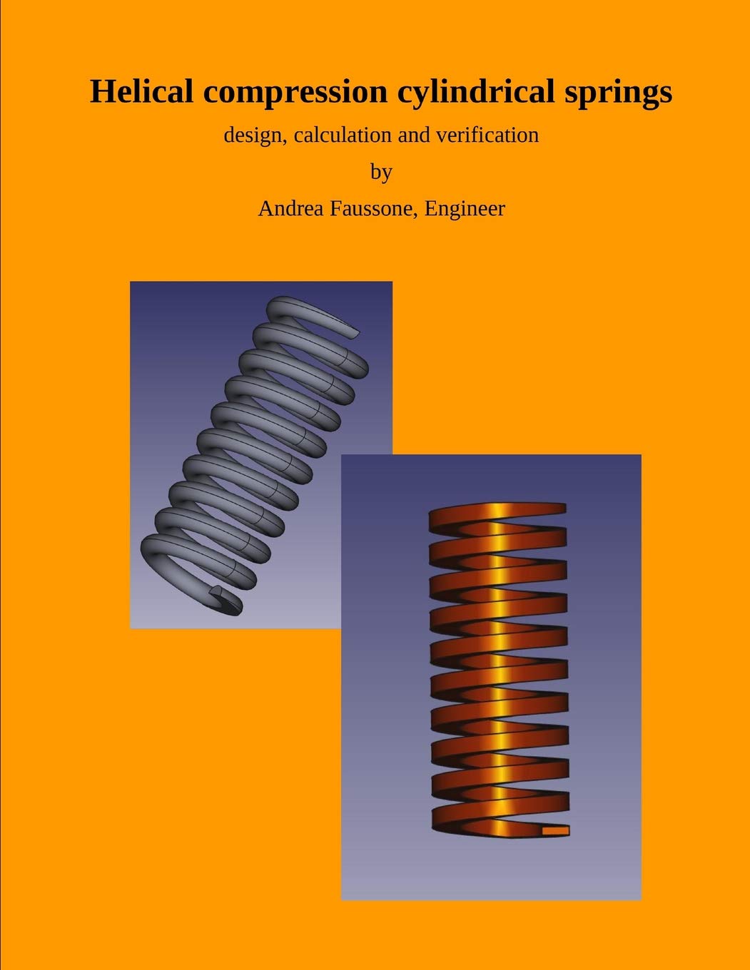 Helical compression cylindrical springs: design, calculation and verification (Engineering manuals for automotive suspension systems)