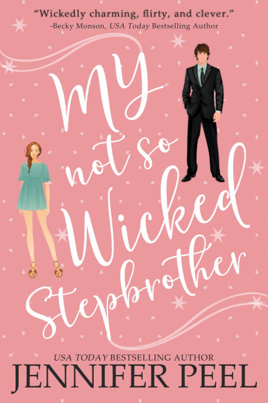 My Not So Wicked Stepbrother (My Not So Wicked Series) - 5726