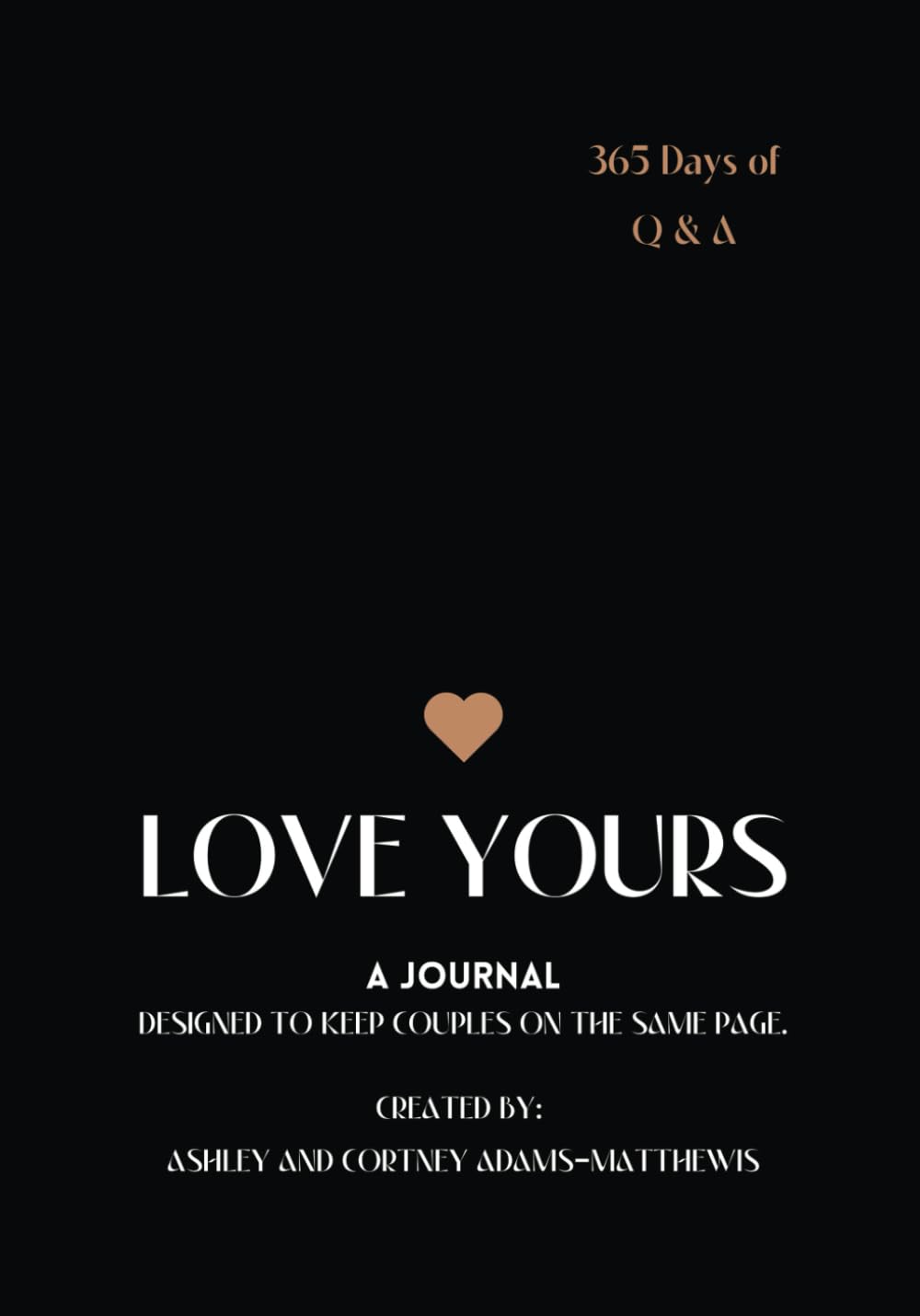Love Yours: 365 Days of Q & A (Love Yours for Couples)