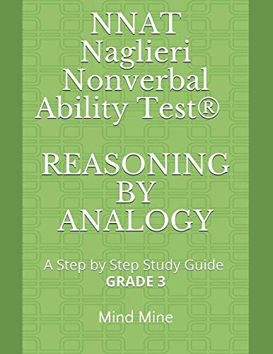 NNAT Naglieri Nonverbal Ability Test® REASONING BY ANALOGY: A step by step Guide GRADE 3 (NNAT TestPrep Series) - 2968