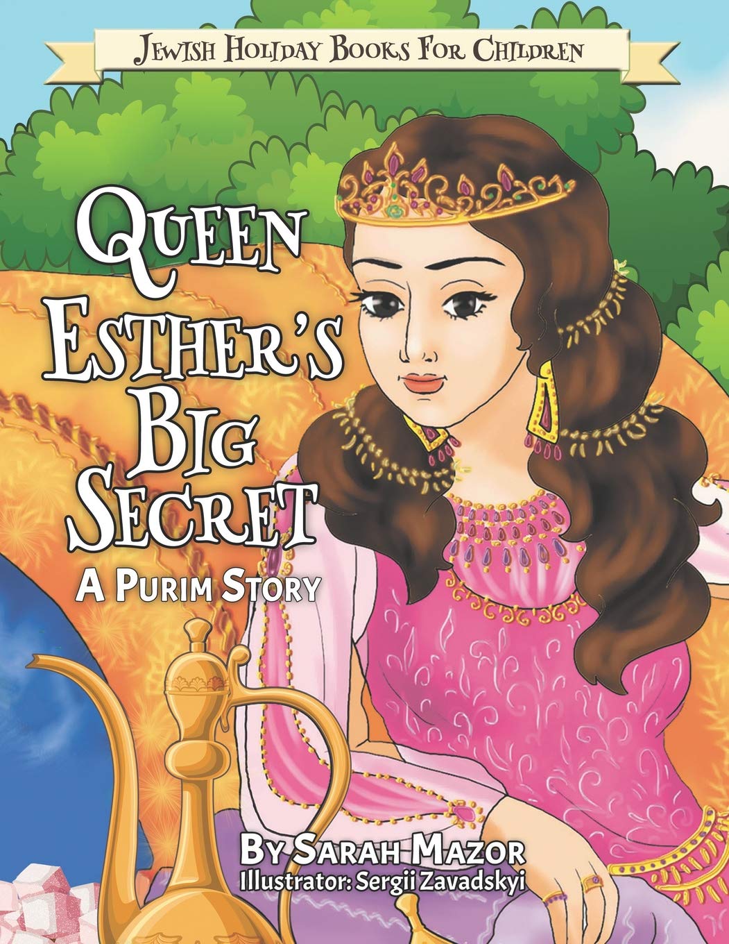Queen Esther's Big Secret: A Purim Story (Jewish Holiday Books for Children) - 3020