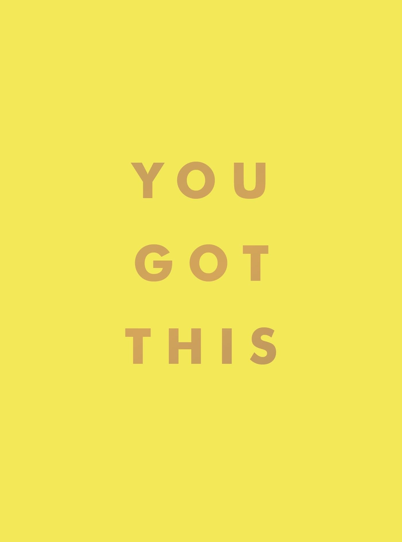 You Got This: Uplifting Quotes And Affirmations For Inner Strength And Self-Belief - 1983