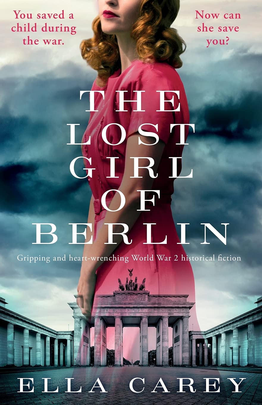 The Lost Girl of Berlin: Gripping and heart-wrenching World War 2 historical fiction (Daughters of New York) - 3742