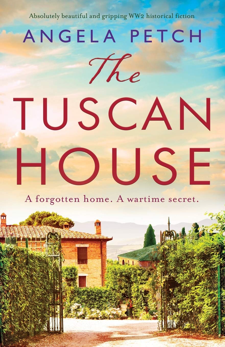 The Tuscan House: Absolutely beautiful and gripping WW2 historical fiction - 883