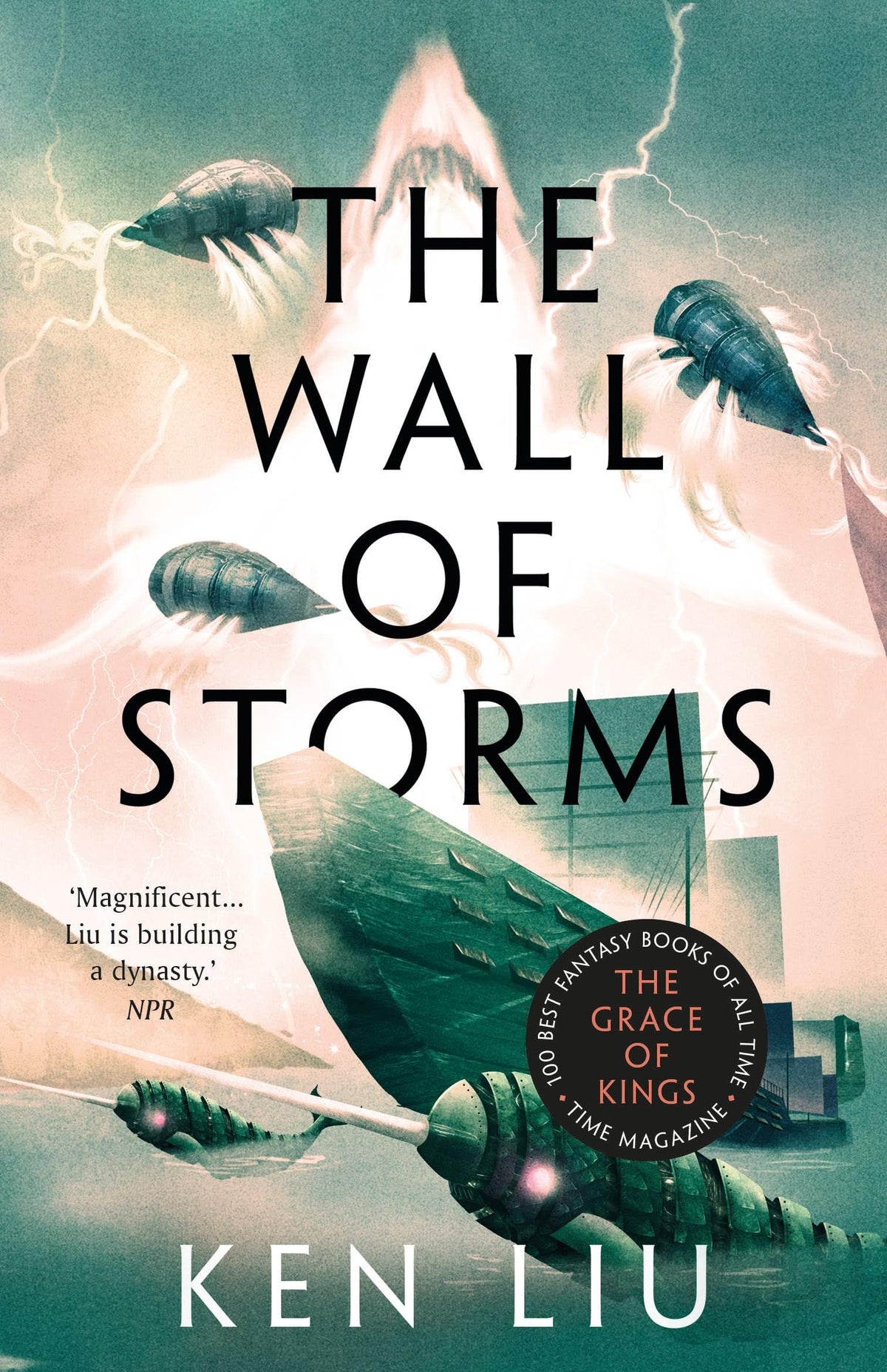 The Wall of Storms (The Dandelion Dynasty)