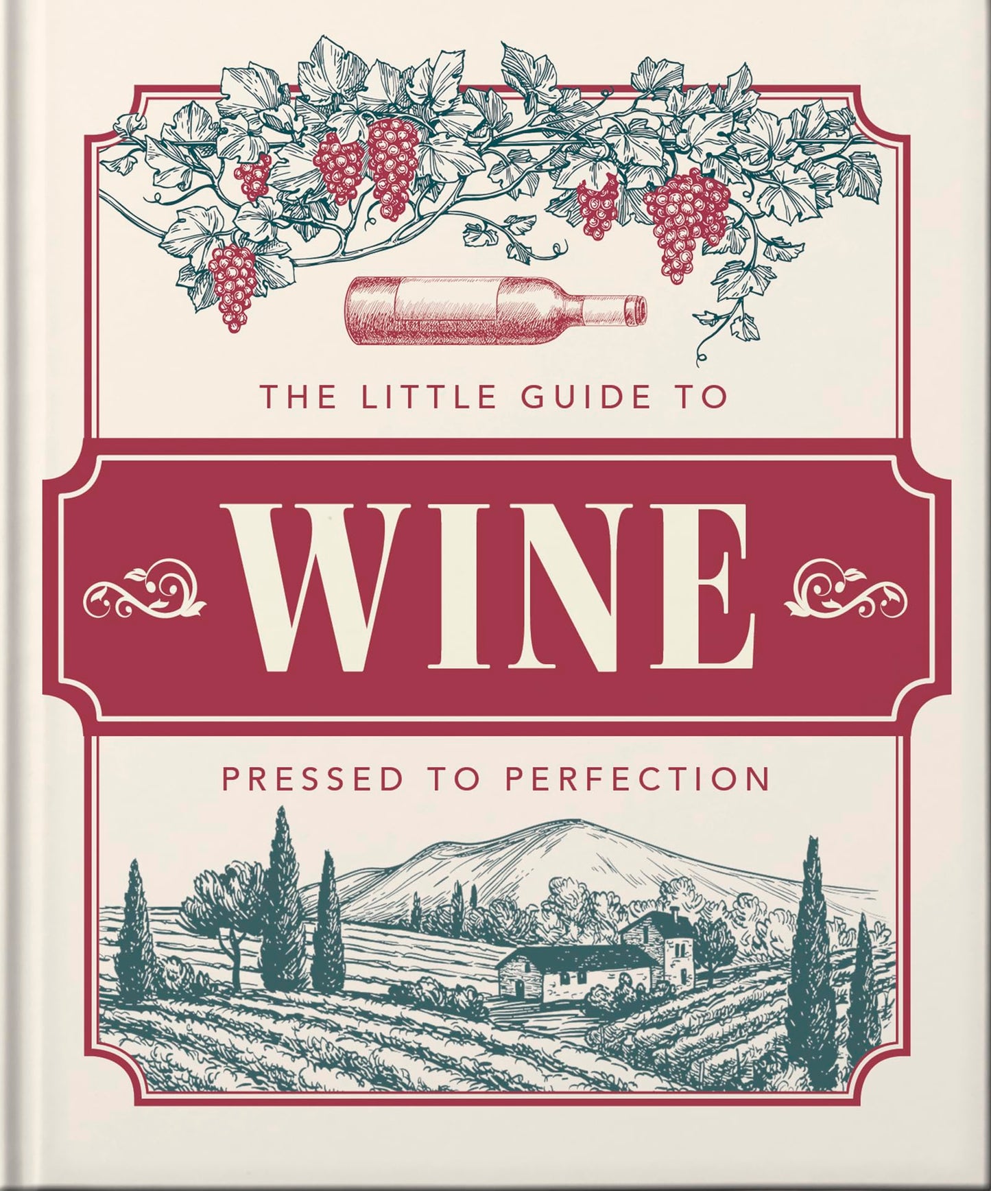The Little Book of Wine: In vino veritas (Little Books of Food & Drink)