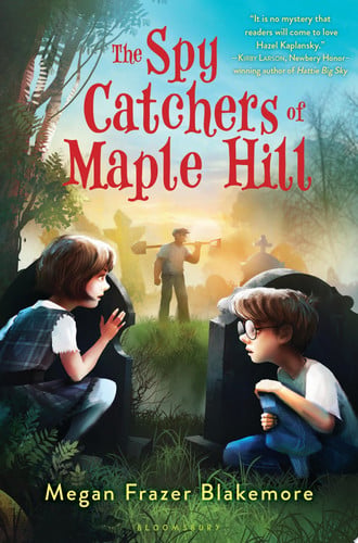 The spy catchers of Maple Hill