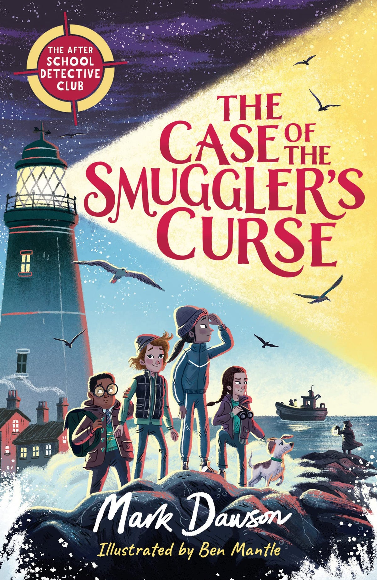 The Case of the Smuggler's Curse: Book 1 (The After School Detective Club, 1)