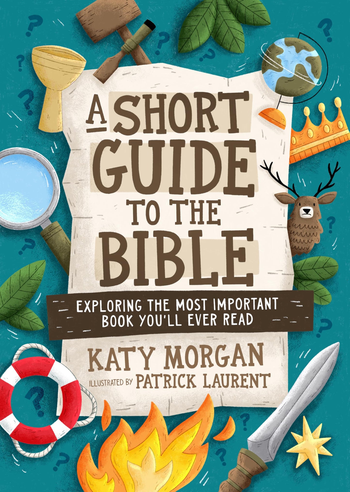 A Short Guide to the Bible: Exploring the Most Important Book You'll Ever Read (A Biblical Handbook for Kids Ages 8-12 with Bible Overview, Character Profiles, Reading Plans, & More) - 4436