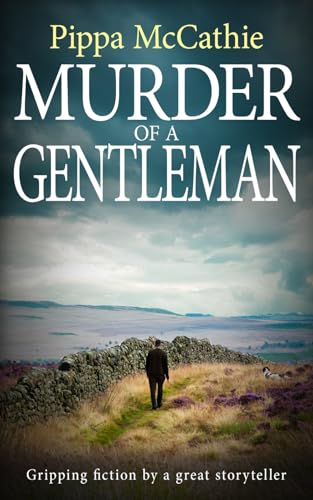 MURDER OF A GENTLEMAN: Gripping fiction by a great storyteller (The Havard and Lambert mysteries)