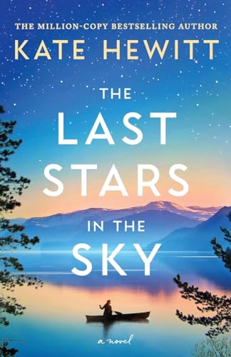 The Last Stars in the Sky (Lost Lake)