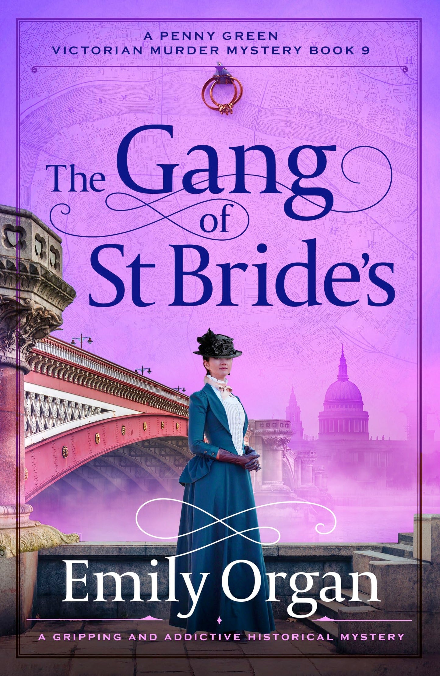 The Gang of St Bride's: A gripping and addictive historical mystery (A Penny Green Victorian Mystery)
