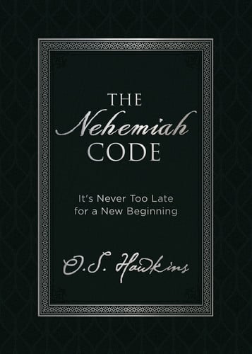 The Nehemiah code: it's never too late for a new beginning