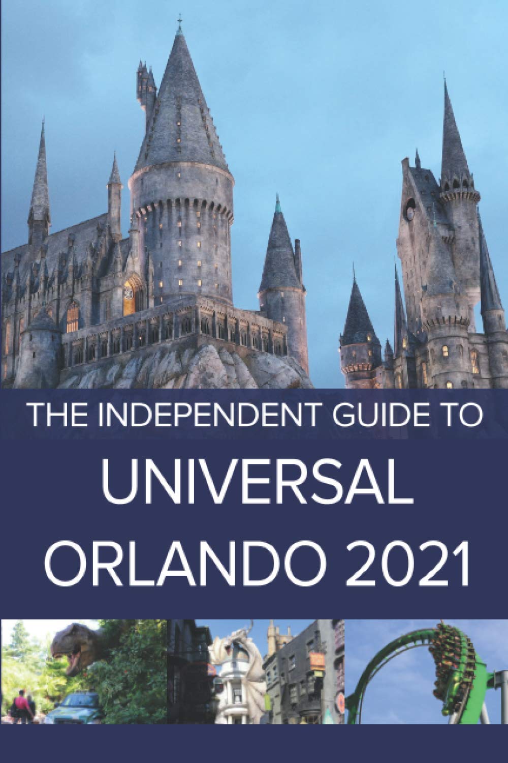 The Independent Guide to Universal Orlando 2021 - 7477