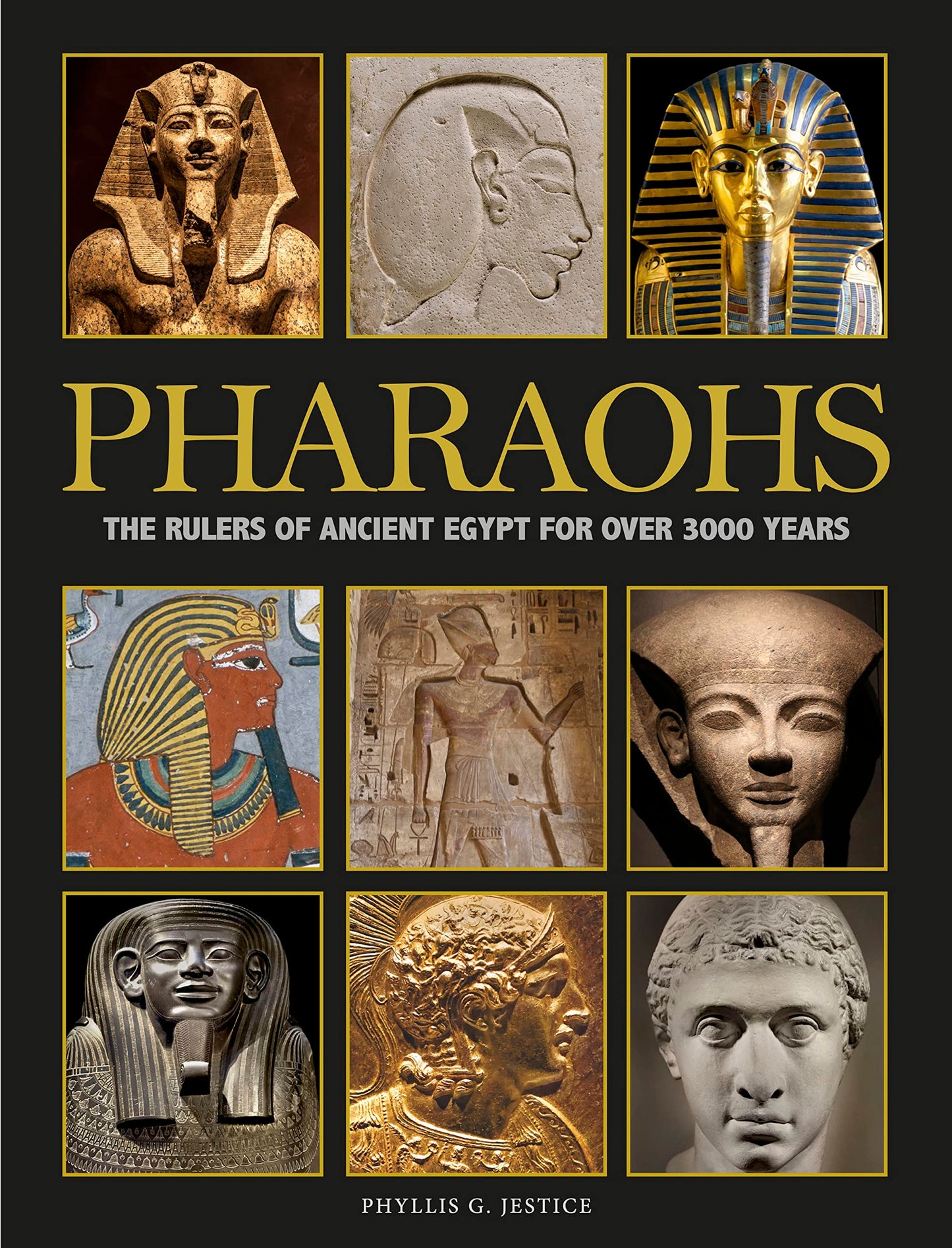 Pharaohs: The Rulers of Ancient Egypt for Over 3000 Years (History in Photographs)