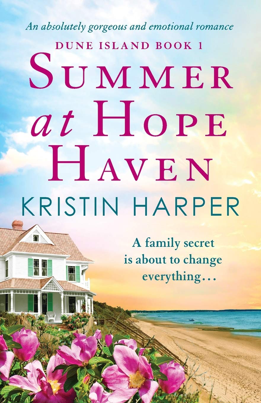 Summer at Hope Haven: An absolutely gorgeous and emotional romance (Dune Island)