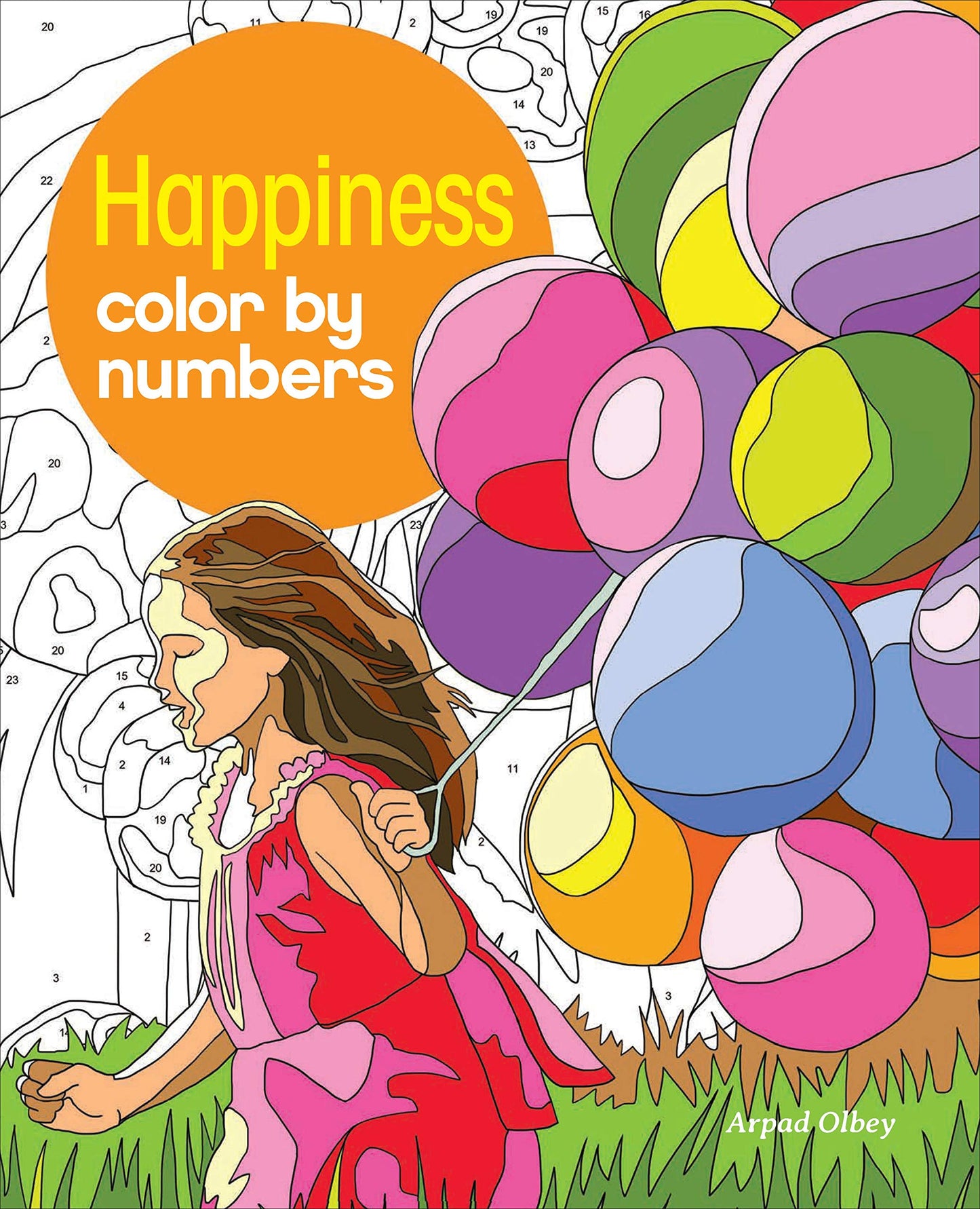 Happiness Color by Numbers (Sirius Color by Numbers Collection, 13)