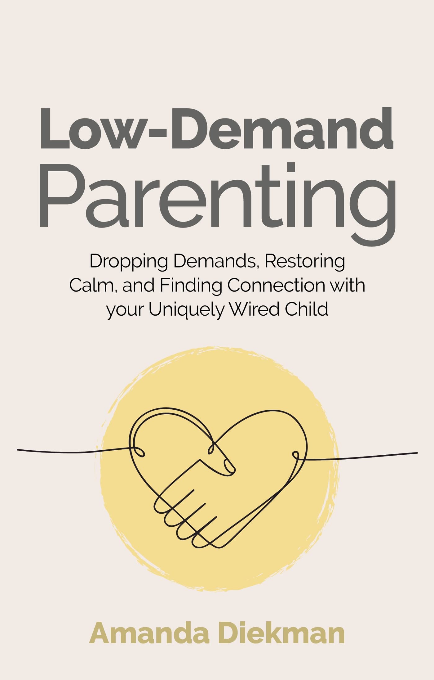 Low-Demand Parenting - 288