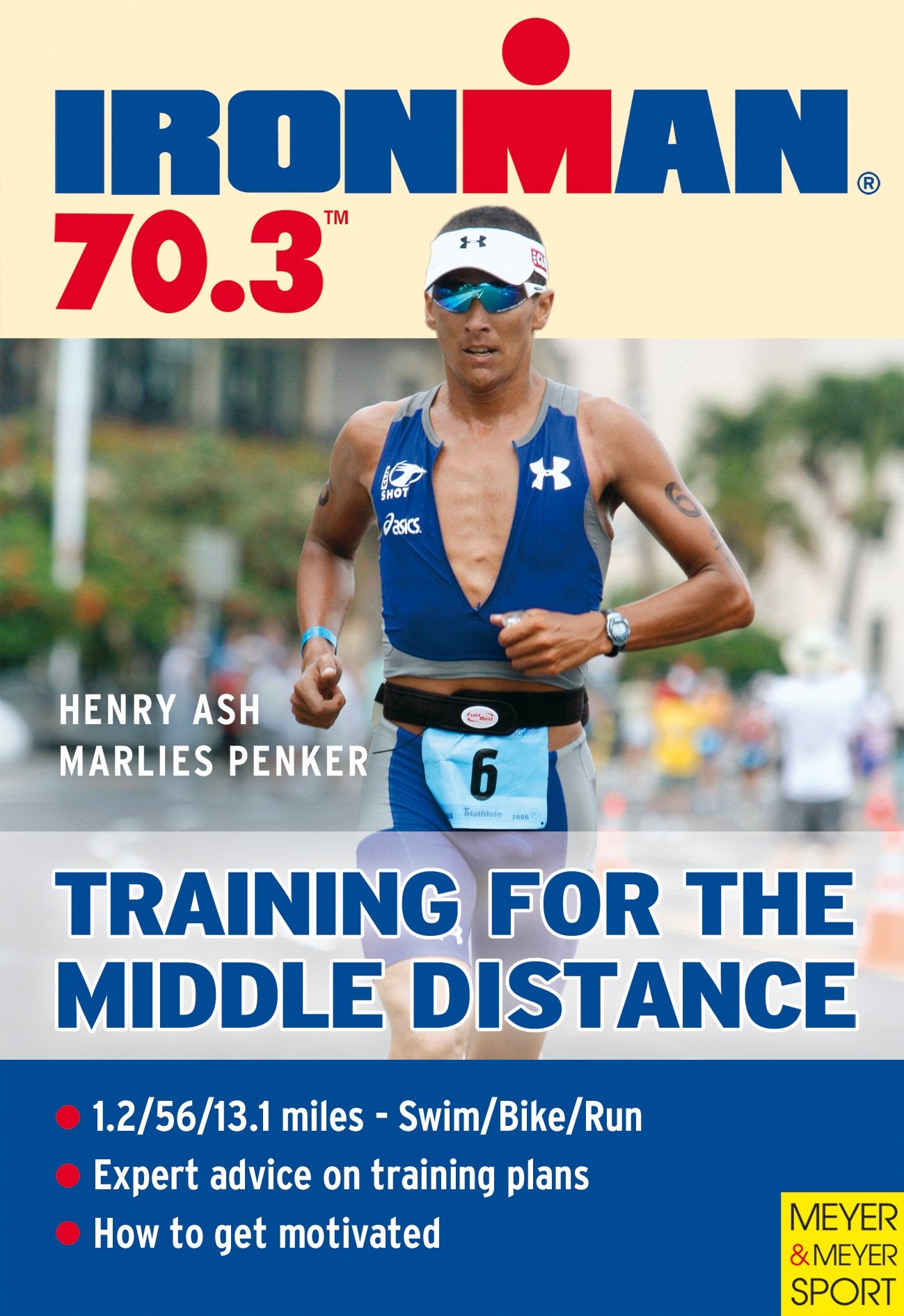 Ironman 70.3: Training for the Middle Distance