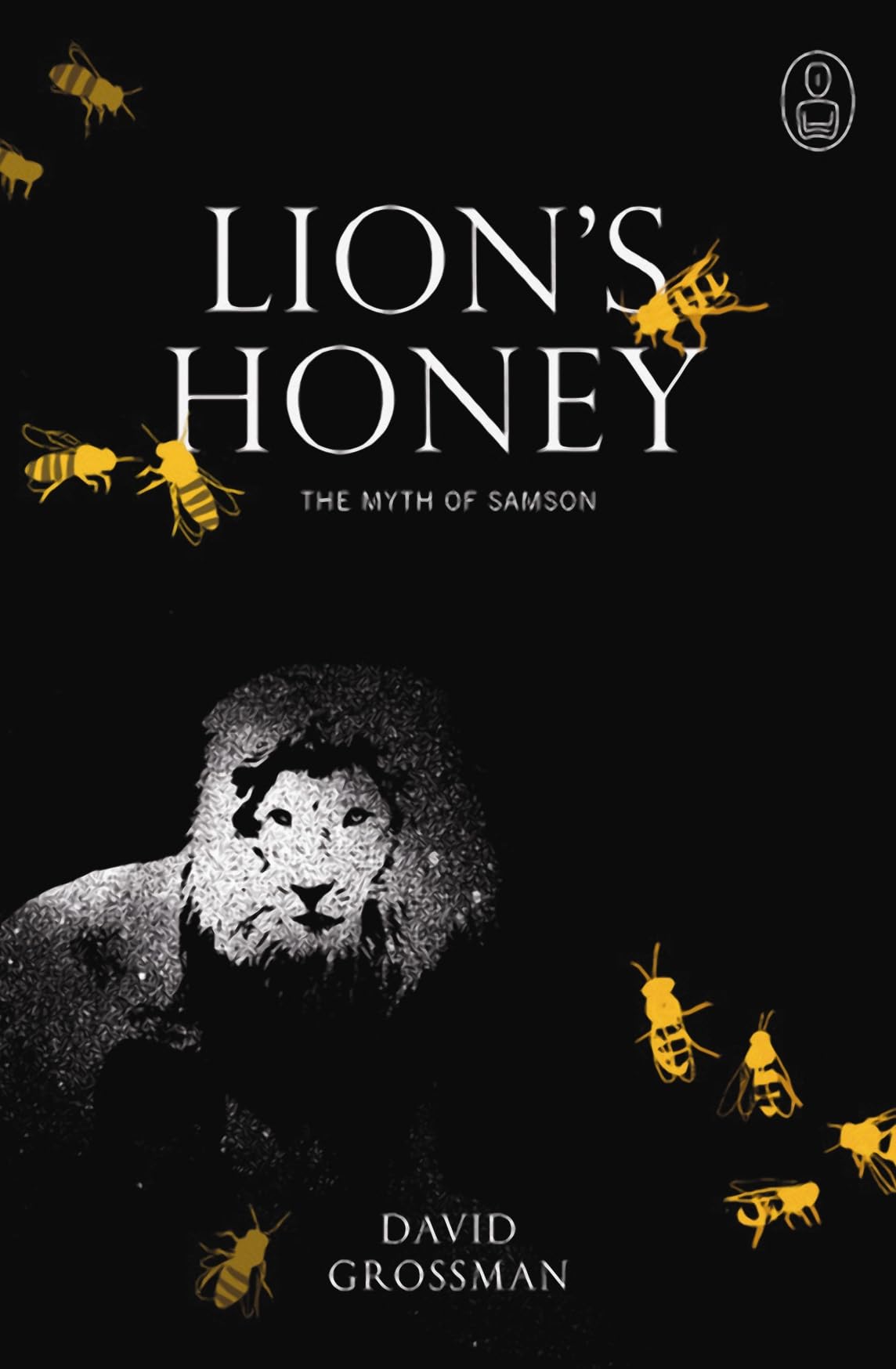 Title: LION'S HONEY: THE MYTH OF SAMSON