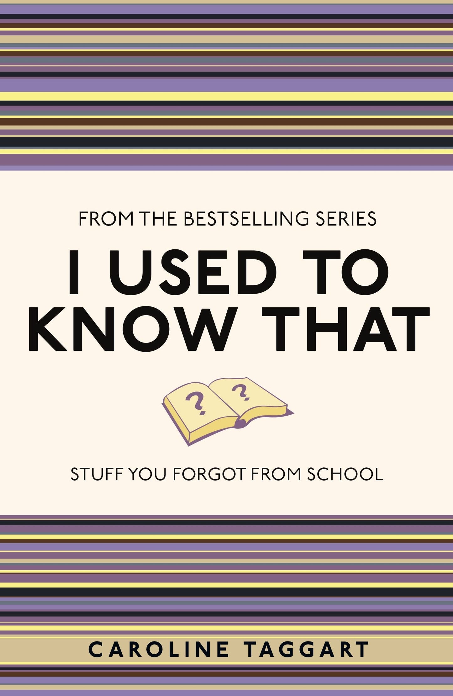 I Used to Know That: Stuff You Forgot from School