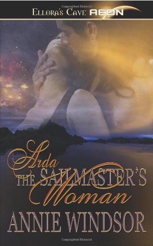 Arda - The Sailmaster's Woman (Ellora's Cave Presents)