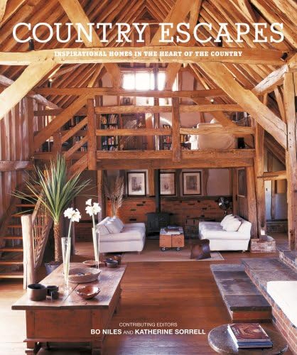 Country Escapes: Inspirational Homes in the Heart of the Country