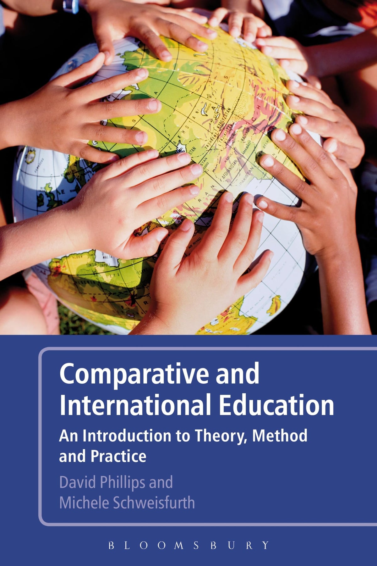 Comparative and International Education: An Introduction to Theory, Method, and Practice