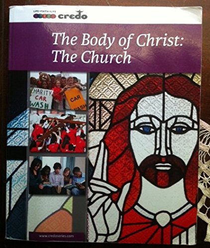 The Body of Christ: The Church