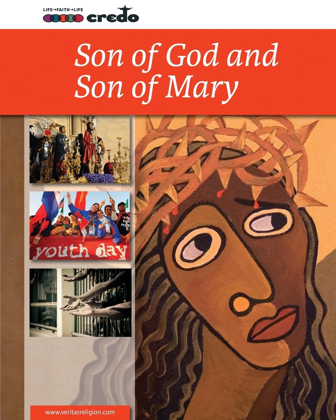 Credo: (Core Curriculum II) Son of God and Son of Mary, Student Text