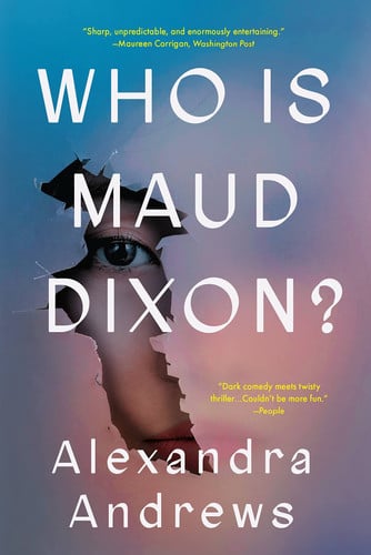 Who is Maud Dixon? a novel