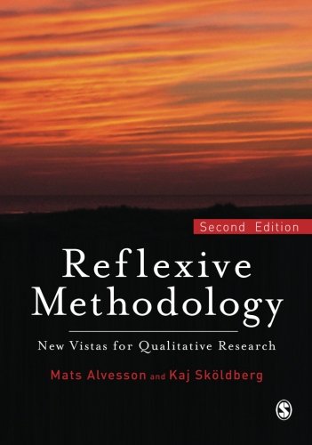 Reflexive Methodology: New Vistas for Qualitative Research