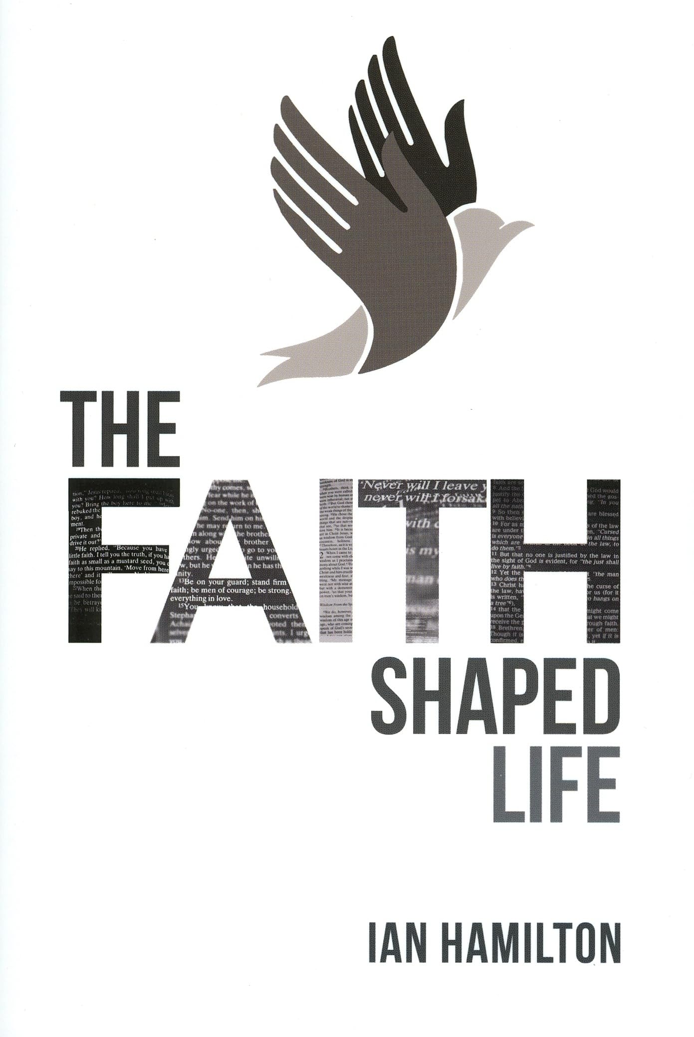 The Faith-Shaped Life - 7673