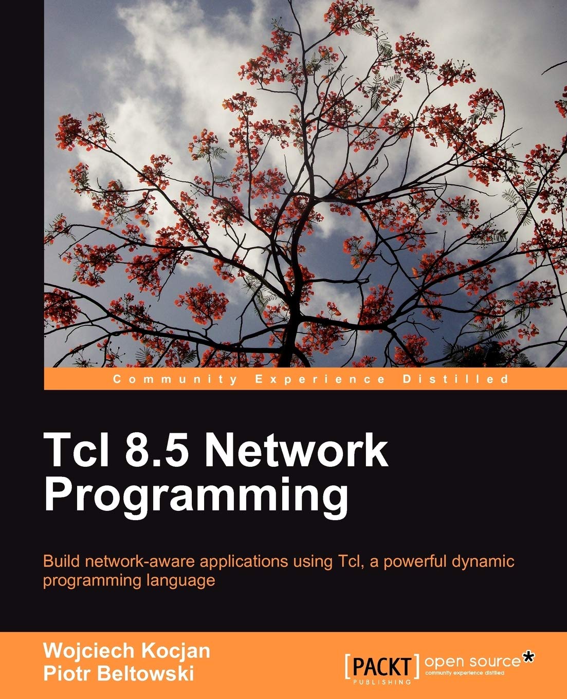 Tcl 8.5 Network Programming: Build Network-aware Applications Using Tcl, a Powerful Dynamic Programming Language - 2432