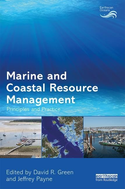 Marine and Coastal Resource Management: Principles and Practice (Earthscan Oceans)