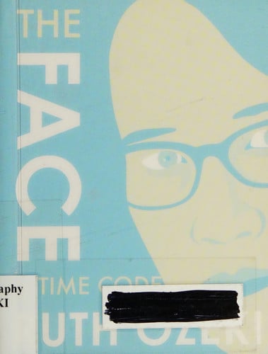 The face : a time code