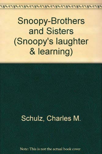 BROTHERS AND SISTERS - It's All Relative - A Peanuts Book