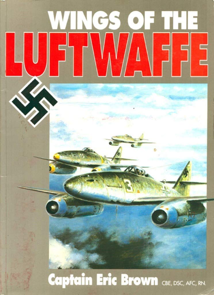 Wings of the Luftwaffe: Flying German Aircraft of the Second World War - 5063