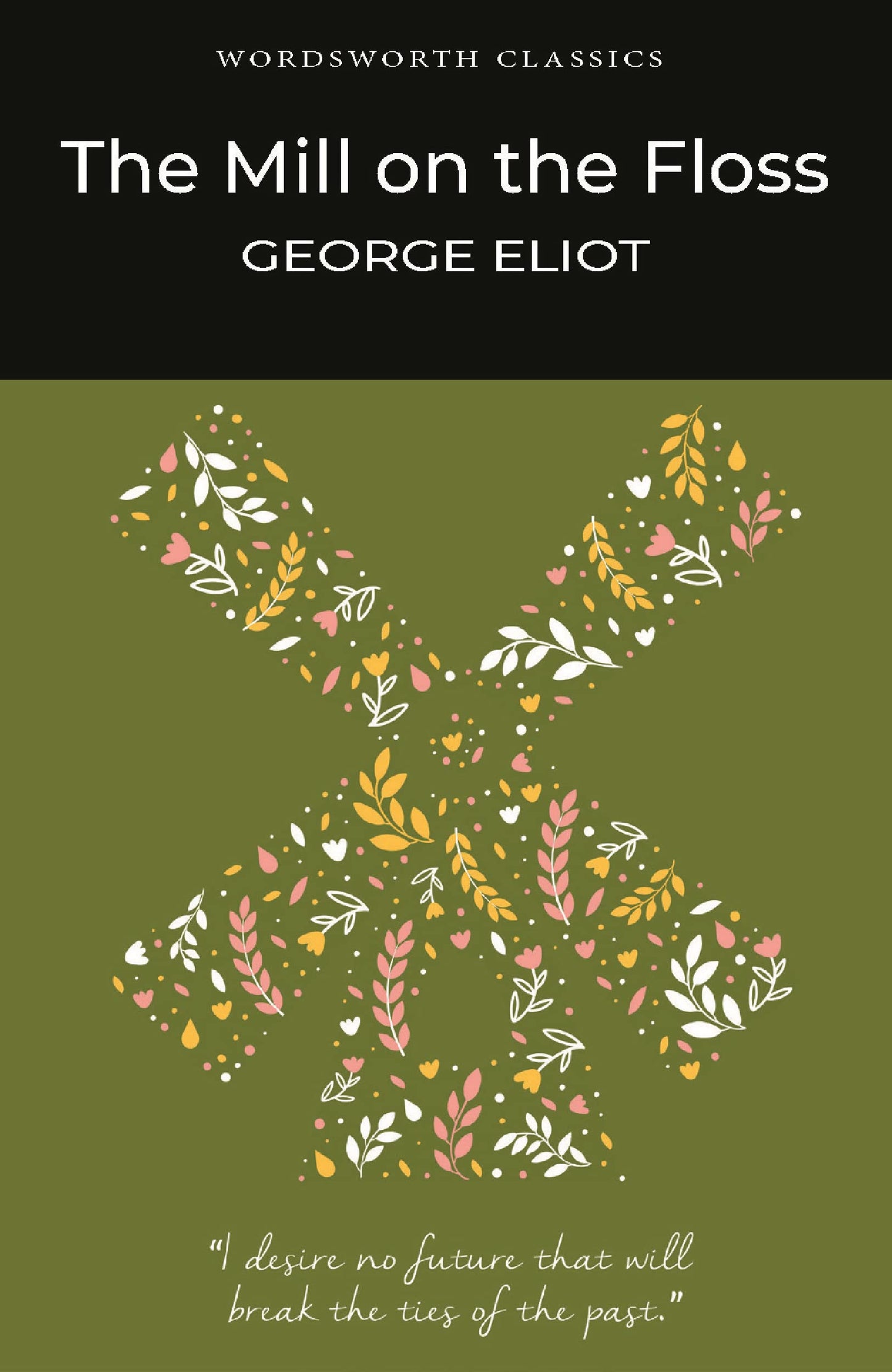 The Mill on the Floss (Wordsworth Classics)