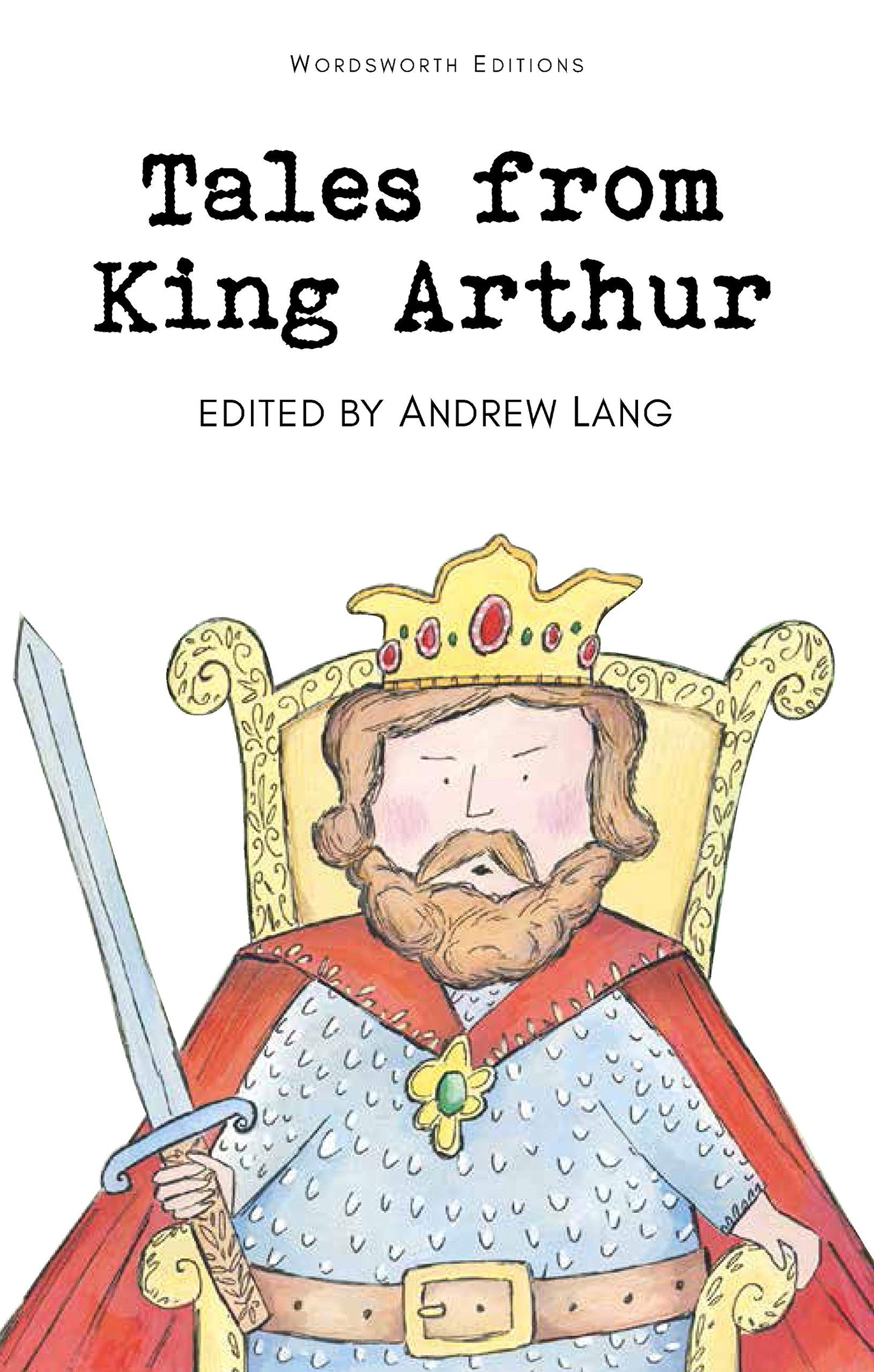 Tales from King Arthur (Wordsworth Children's Classics)