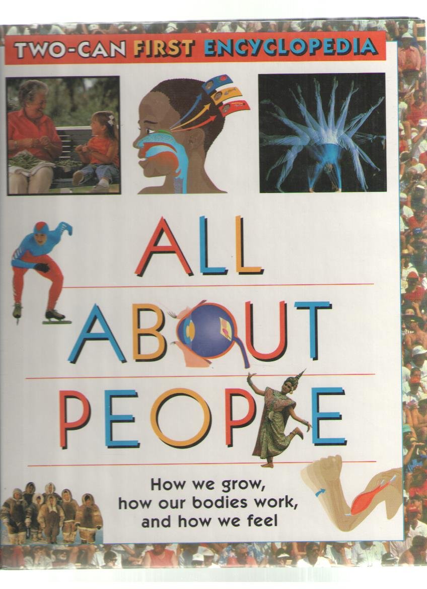 All About People Two-Can First Encyclopedia