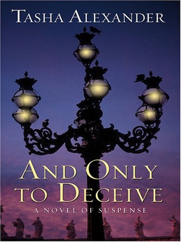 And Only to Deceive