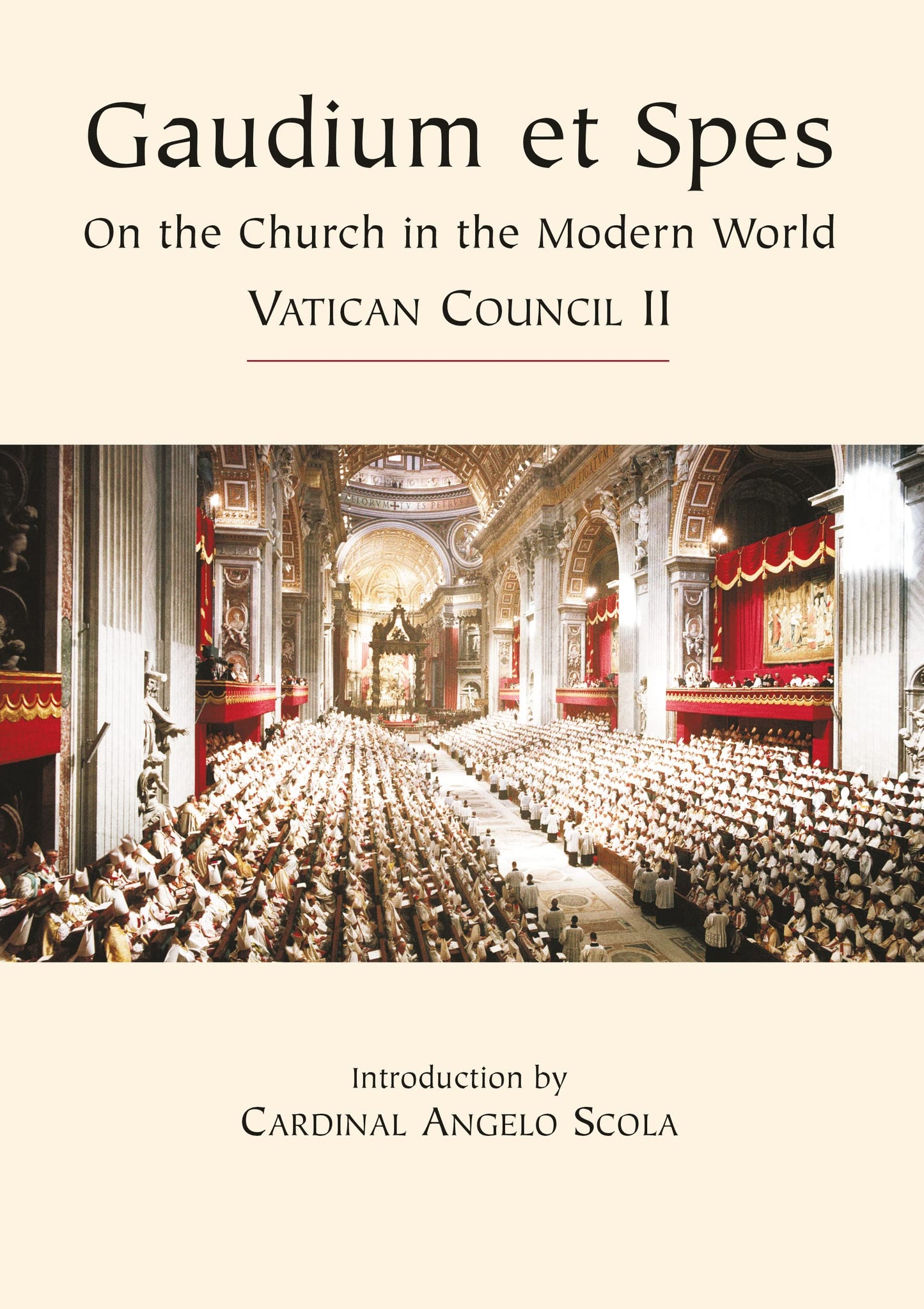 Vatican Council II Church in the Modern World: Gaudium Et Spes