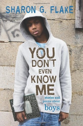 You don't even know me: stories and poems about boys