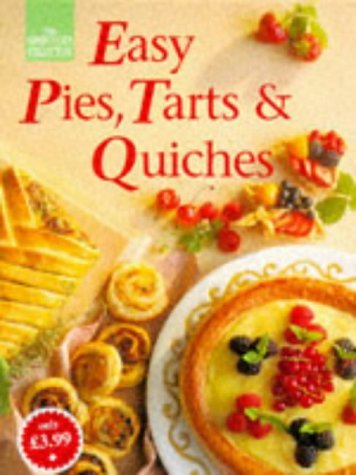 Easy Pies, Tarts & Quiches (Good Cook's Collection)