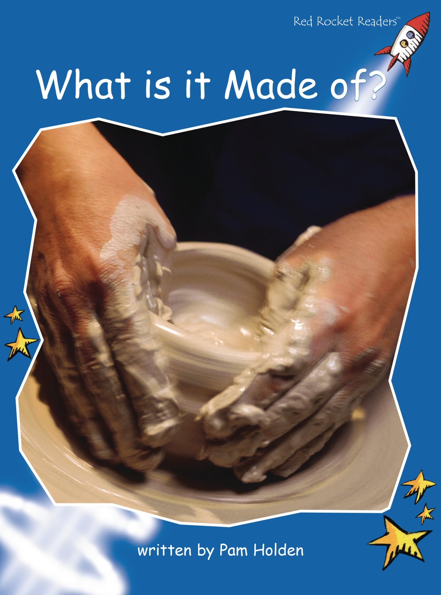 What Is It Made Of? (Red Rocket ™ Readers Early Level 3)