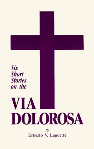 Six Short Stories on the Via Dolorosa