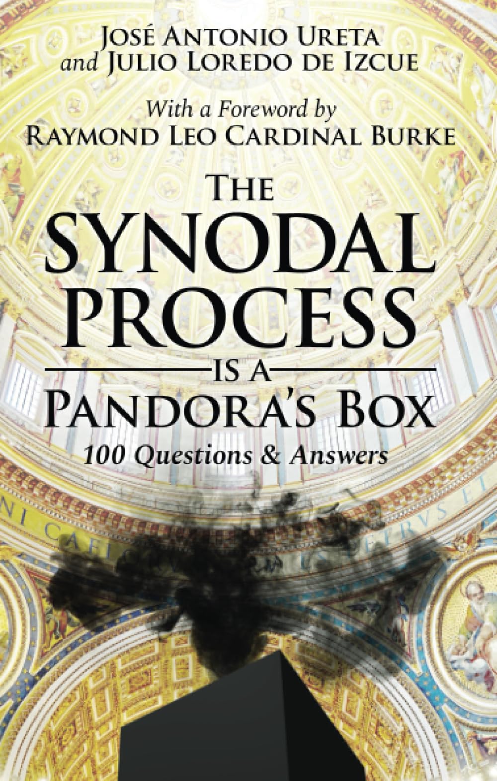 The Synodal Process Is a Pandora's Box: 100 Questions & Answers