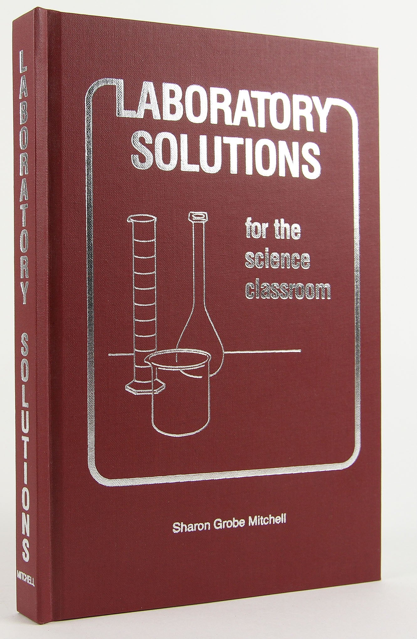 Laboratory Solutions for the Science Classroom