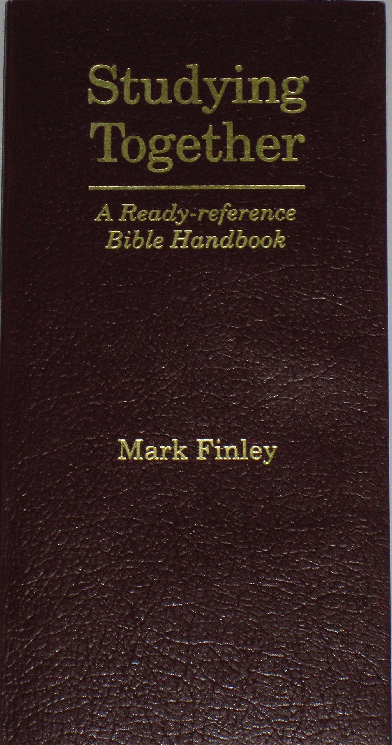 Studying Together: A Ready-Reference Bible Handbook